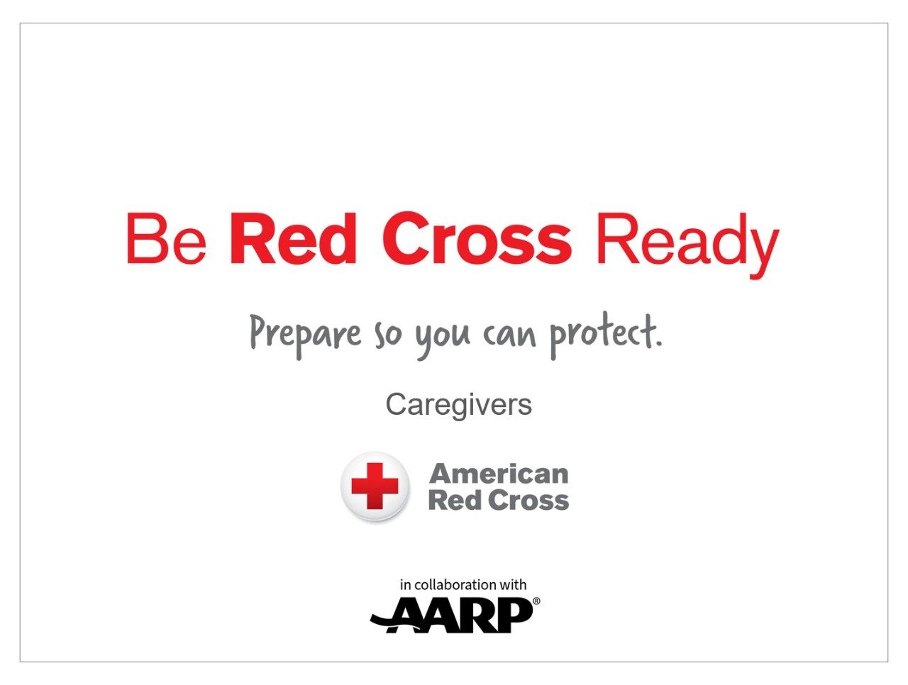 Be Red Cross Ready  - Prepare So You Can Protect