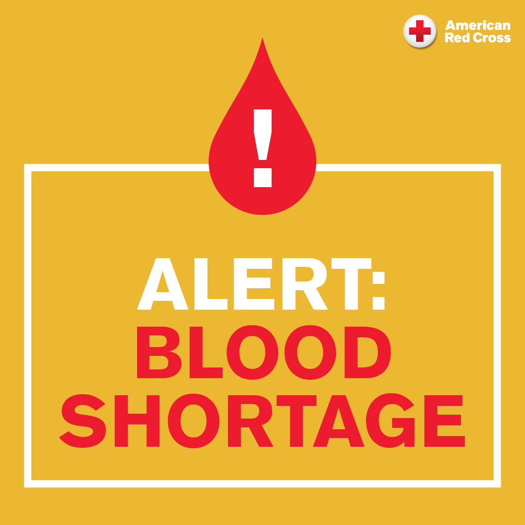 There is a national blood shortage. Please sign up for an appt at