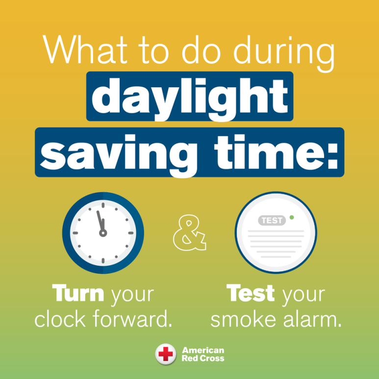 What to do during daylight savings, turn your clock forward and test your smoke alarms