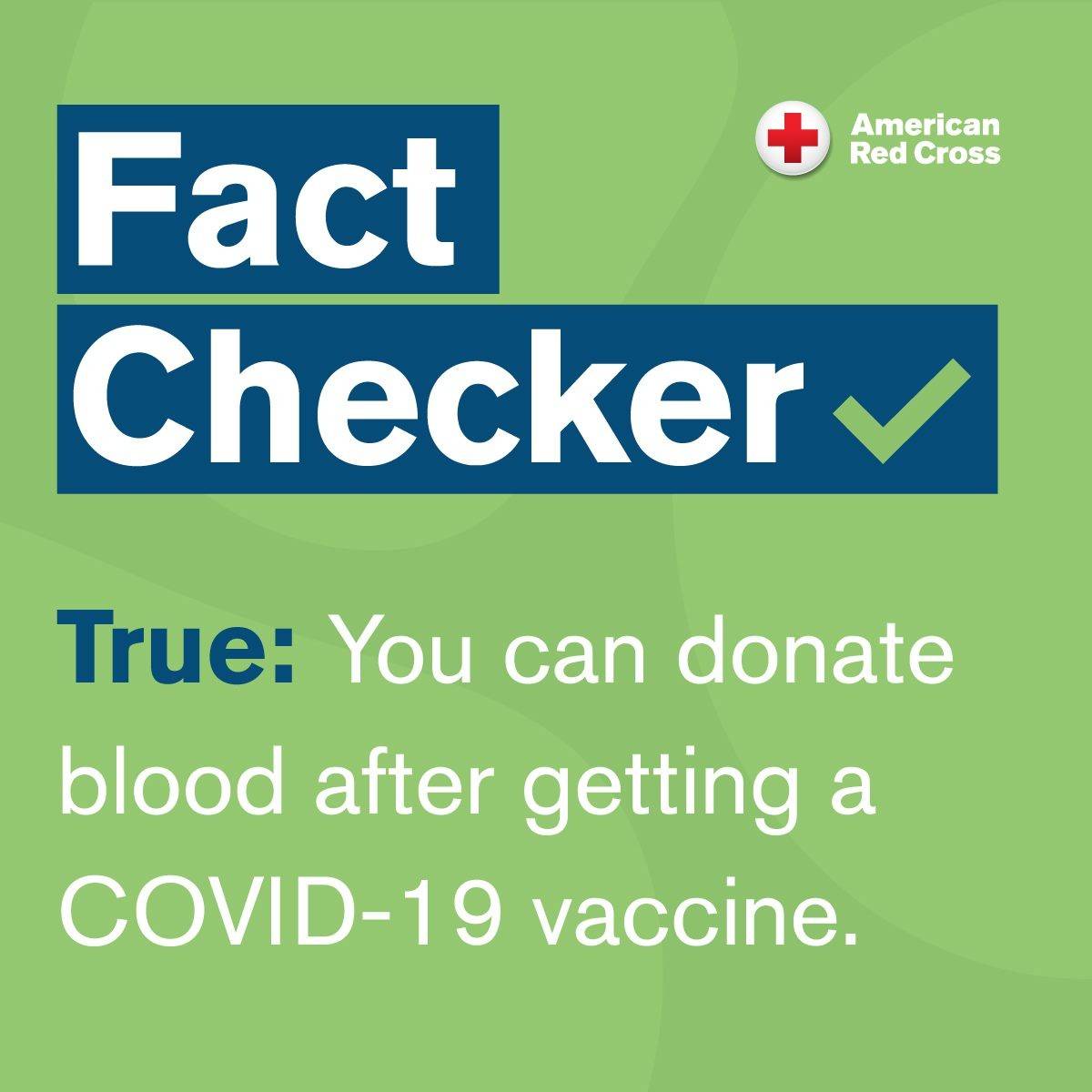 You can donate blood after getting a COVID-19 Vaccine