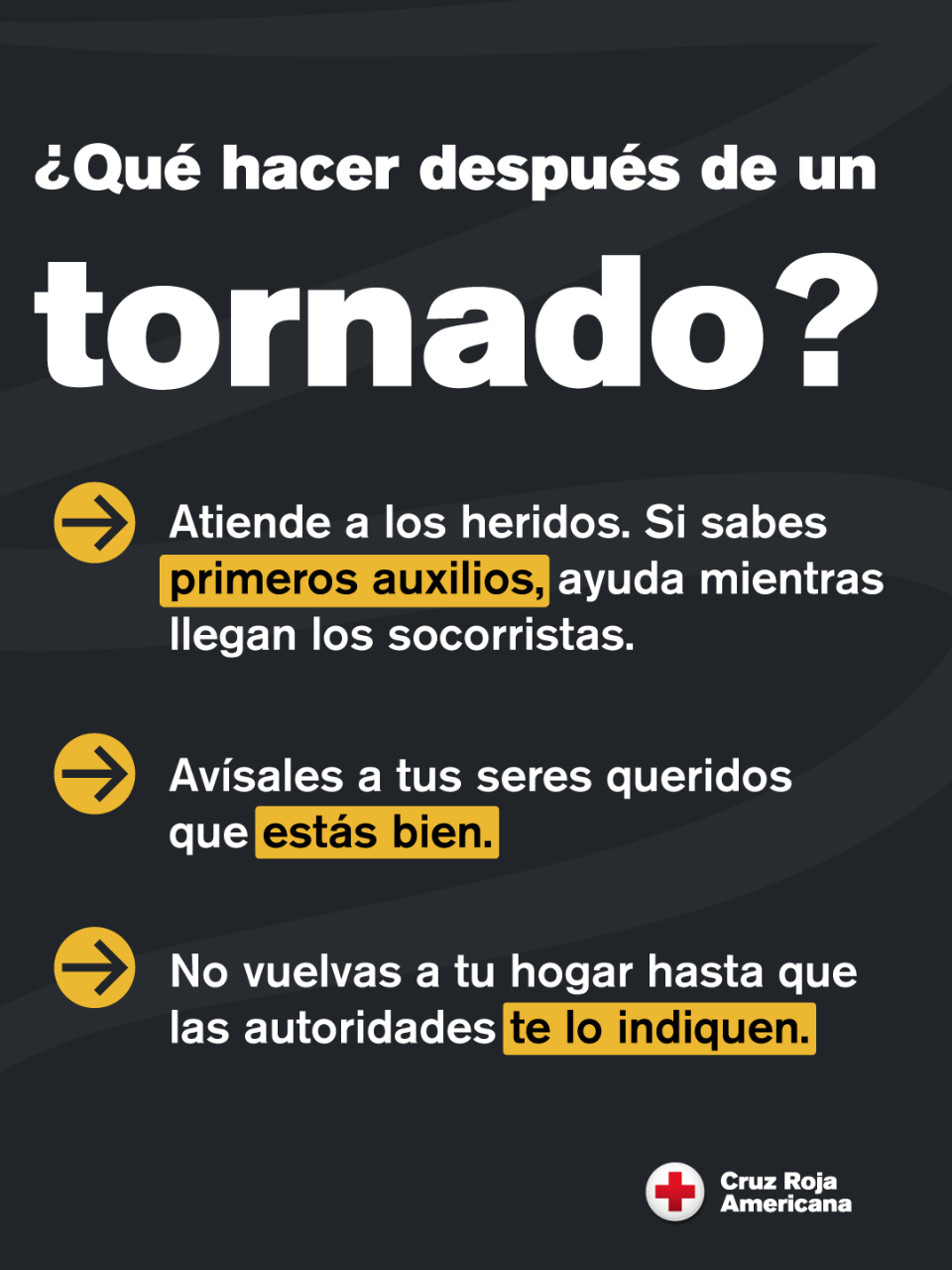 Gráfico que explica qué debe hacer una persona después de un tornado.