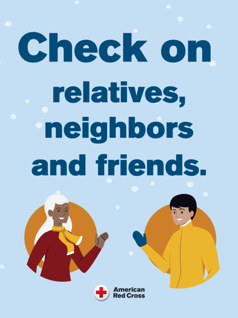 Graphic asking you to check on neighbors and loved ones during a storm.