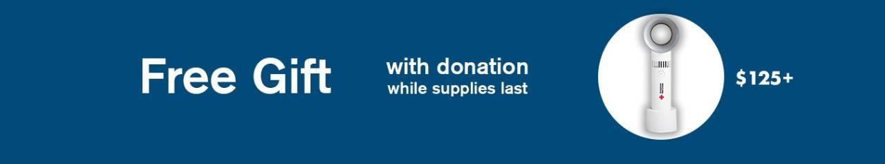 Free gift with donation while supplies last: $125+ for a portable fan. Image is subject to change.