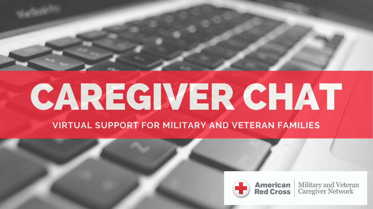 Caregiver Chat - Virtual Support for Military and Veteran Families
