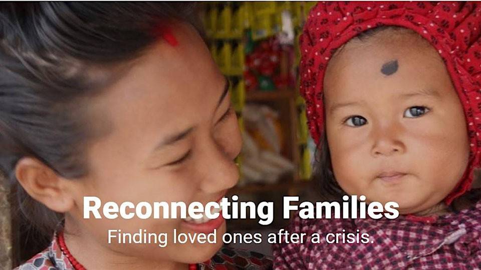 mother holding child with text that says, reconnecting families finding loved ones after a crisis.