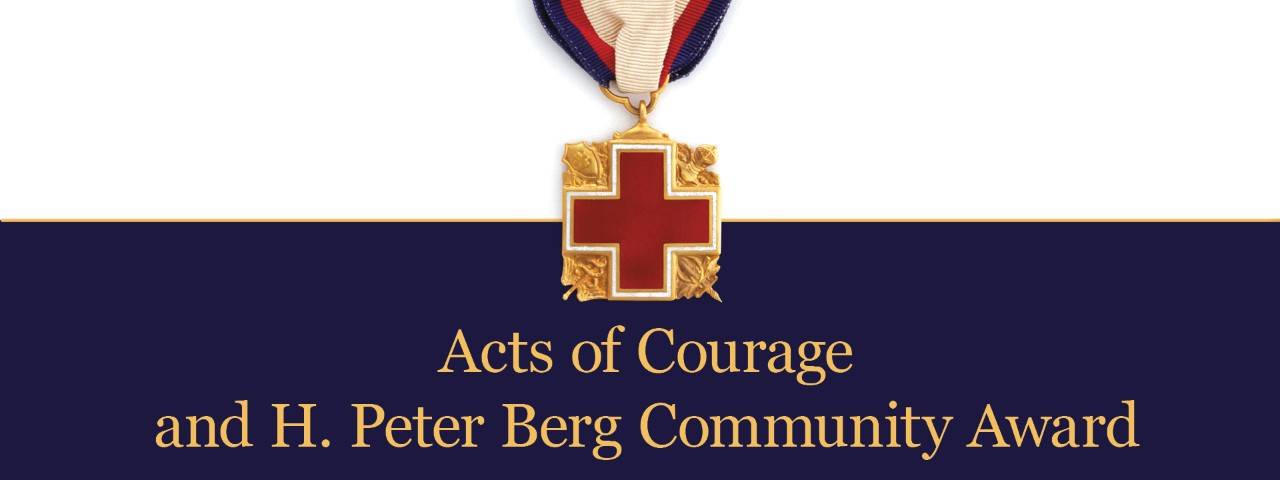Northeast Ohio Red Cross Heroes event banner that says Acts of Courage and H. Peter Berg Community Award under a medal.