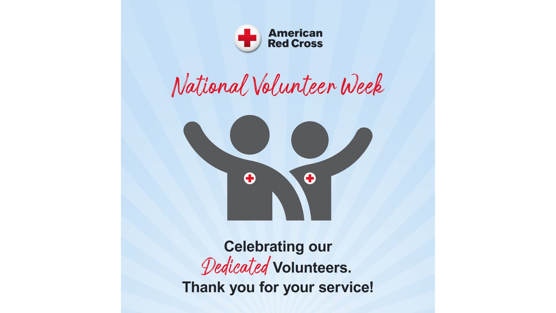 American Red Cross graphic that reads: Celebrating our Dedicated volunteers. Thank you for your service.