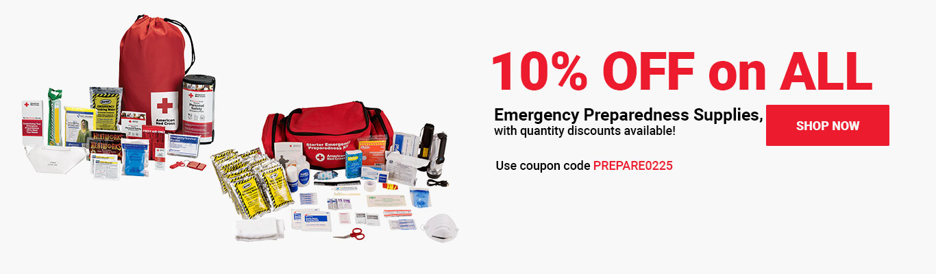 10% OFF on ALL Emergency Preparedness Supplies, with quantity discounts available! Use coupon code PREPARE0225 at checkout! Shop Now >