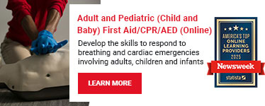 Adult and Pediatric (Child and Baby) First Aid/CPR/AED (Online). Develop the skills to respond to breathing and cardiac emergencies involving adults, children and infants. Learn more