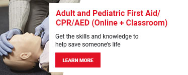 Adult and Pediatric First Aid/CPR/AED (Online + Classroom). Get the skills and knowledge to help save someone’s life. Learn more