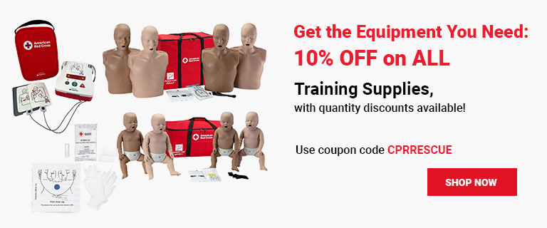 Get the Equipment You Need — 10% OFF on ALL Training Supplies! Use coupon code CPRRESCUE at checkout! Shop Now >