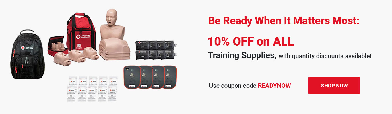 Be Ready When It Matters Most — 10% OFF on ALL on ALL Training Supplies! Use coupon code READYNOW at checkout! Shop Now >