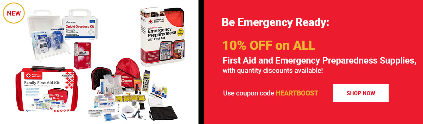 Be Emergency Ready — 10% OFF on ALL First Aid and Emergency Preparedness Use coupon code HEARTBOOST at checkout! Shop Now >