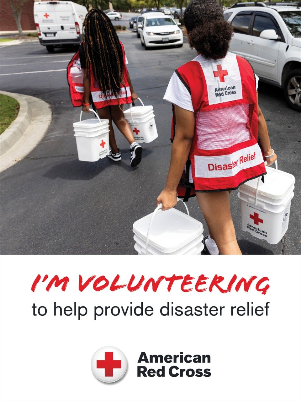 Text reads: I'm Volunteering to help provide disater relief, below photo of two American Red Cross disaster volutneers