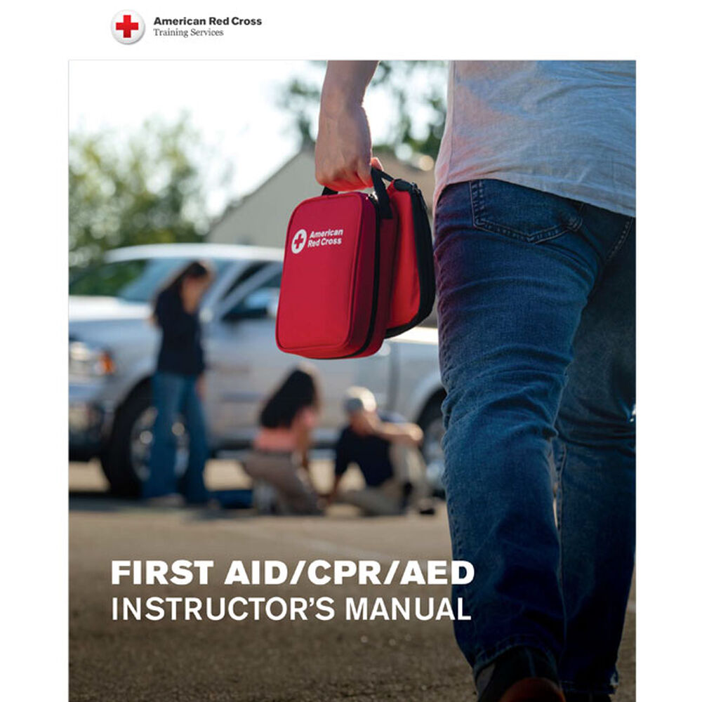 First Aid/CPR/AED Instructor's Manual r.25 | Red Cross Store
