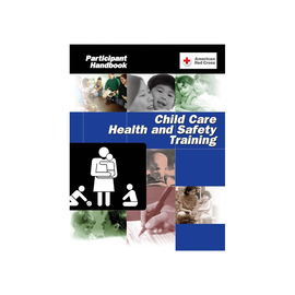 Child Care Health & Safety Training Program Participant Handbook