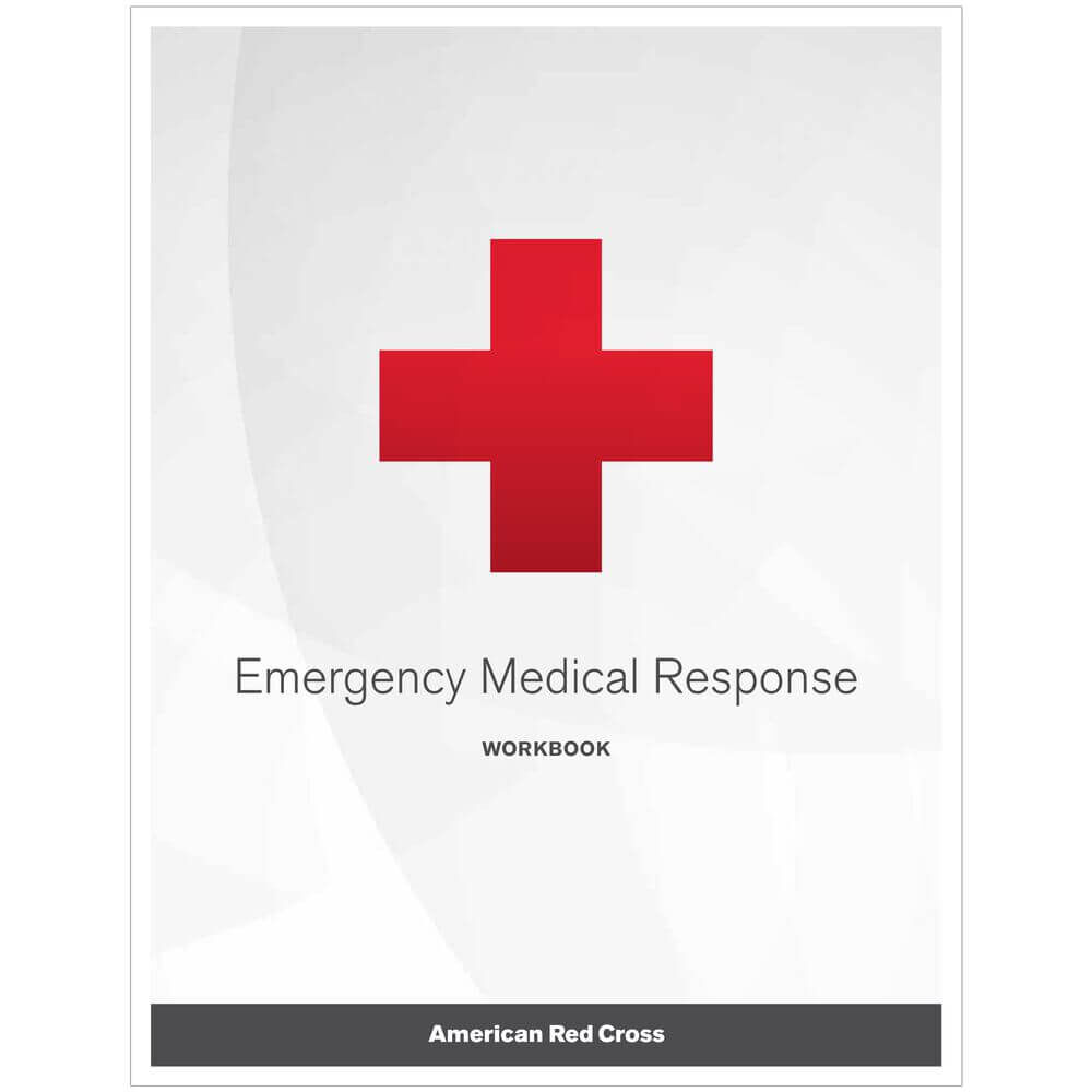 Emergency Medical Response Workbook.