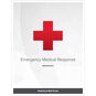 Emergency Medical Response Workbook.