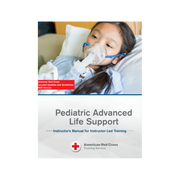 Pediatric Advanced Life Support Instructor's Manual for Instructor-Led Training