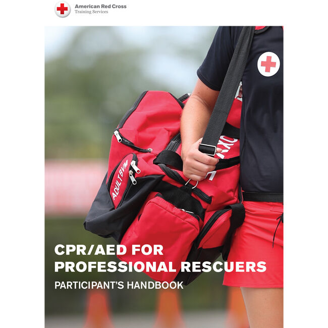 CPR/AED for Professional Rescuers Participant #39 s Handbook Red Cross Store